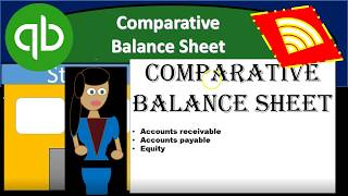 QuickBooks Online 2019 Comparative Balance Sheet [upl. by Wilhelm]