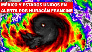 ⚠️Tormenta Tropical Francine a punto de ser Huracán en México y 2 ciclones para El Caribe [upl. by Crescint]