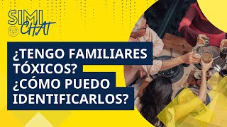 Tengo familiares tóxicos ¿Cómo puedo identificarlos 👀 [upl. by Yromas252]