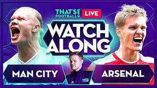 MAN CITY vs Arsenal LIVE with Mark Goldbridge [upl. by Jessabell]