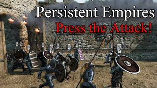 Bannerlord Persistent Empires  Press the Attack [upl. by Aerdnod]