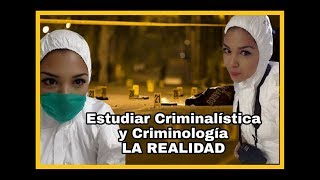 ESTUDIAR CRIMINOLOGIA Y CRIMINALISTICA  LA REALIDAD [upl. by Theurich]