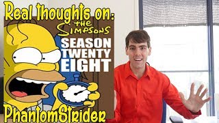 Real thoughts on Simpsons Season 28 PhantomStrider [upl. by Yllitnahc159]