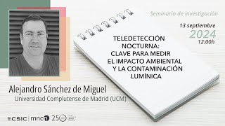 Teledetección nocturna clave para medir el impacto ambiental y la contaminación lumínica [upl. by Lesser]