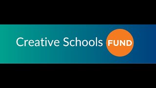 Creative Schools Fund Info Session 2024 [upl. by Sum]