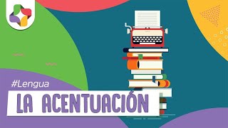 Acentuación general  Reglas  Educatina [upl. by Saoj]