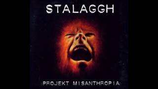 Stalaggh  Projekt Misanthropia [upl. by Einuj242]