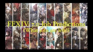 FFXIV 70 Job Predictions What jobs are left waiting for us [upl. by Mihalco]