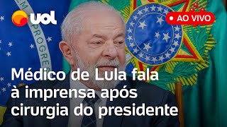 🔴 Cirurgia de Lula Médico discute o estado de saúde do presidente após operação no quadril ao vivo [upl. by Redwine]