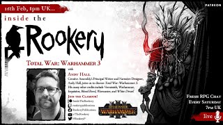 Inside the Rookery S2 Special Total War Warhammer III with Andy Hall [upl. by Herminia]