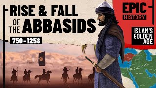 The Abbasids Islams Golden Age All Parts [upl. by Yaffit]