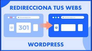 REDIRECCION 301 🔥 Como Redirreccionar mi Dominio a Otro Dominio en WordPress en 2024 [upl. by Brie524]