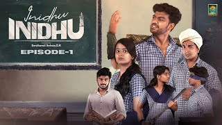 Inidhu Inidhu  The Drama Begins  EP  1  Blacksheep [upl. by Erdreid]