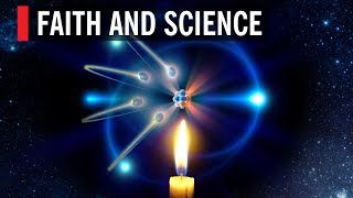 Faith and Science [upl. by Assirol]