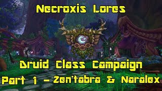 World of Warcraft Legion  Druid Class Campaign pt 1  Zentabra amp Naralex [upl. by Marb183]