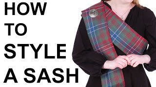 How To Style a Scottish Tartan Sash [upl. by Faludi677]