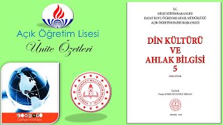 AÖL  AÇIK ÖĞRETİM LİSESİ  DİN KÜLTÜRÜ VE AHLAK BİLGİSİ 5  ÜNİTE ÖZETLERİ [upl. by Bohon]