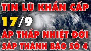 🔥 TIN LŨ KHẨN CẤP Áp thấp nhiệt đới sắp mạnh thành bão số 4 đều “xoáy thẳng” đất liền Việt Nam [upl. by Dahc34]