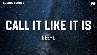 Dee1  Call It Like It Is Lyrics  Kendrick Lamar Response [upl. by Werdna]