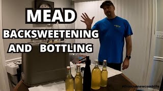 BACKSWEETENING AND BOTTLING MEAD 131 [upl. by Niwled98]