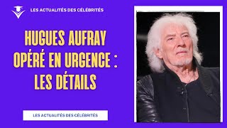 Hugues Aufray  Opéré en Urgence à 94 ans  Retour en Scène [upl. by Cate]