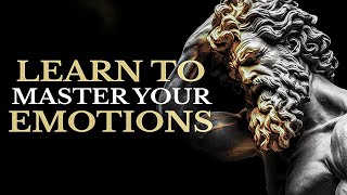 CONTROL YOUR EMOTIONS WITH 7 STOIC LESSONS STOIC SECRETS [upl. by Kalbli]