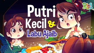 Putri Kecil dan Labu Ajaib  Dongeng Anak Bahasa Indonesia  Cerita Rakyat dan Dongeng Nusantara [upl. by Netsyrk]