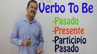 Conjugando Verbo To Be en Inglés Pasado Presente Participio Pasado [upl. by Danuloff]