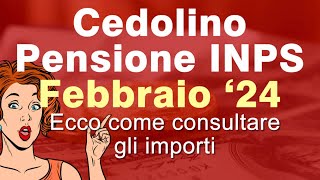 Inps CEDOLINO PENSIONE FEBBRAIO 2024 online con riduzione irpef [upl. by Suhsoj629]