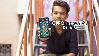 Oppo F7 Review  মেকাপ এক্সপার্ট 🐸  4K  ATC [upl. by Gardell]