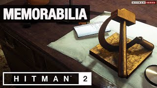 HITMAN 2 Whittleton Creek  quotMemorabiliaquot Challenge [upl. by Ecinahs]