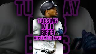 TOP MLB PICKS  MLB Best Bets Picks and Predictions for Tuesday September 17th [upl. by Ynnod246]