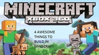 4 awesome things to build in minecraft xbox 360 edition [upl. by Brit]