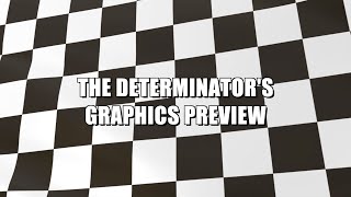 The Determinators Graphics Showcase [upl. by Nonnelg]