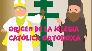 El origen de la iglesia ortodoxa  Ep 24 ¿Cómo Sucedió [upl. by Fillander742]