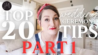 TOP 20 Wedding Ceremony Tips  Part I [upl. by Demitria]