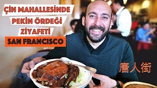 Çin Mahallesinde Pekin Ördeği Ziyafeti San Francisco [upl. by Rustice]