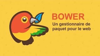 Tutoriel Bower  Le gestionnaire de paquet Bower [upl. by Netneuq]