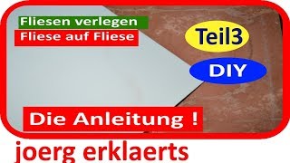 Naturstein auf Fliesen verlegen Vorarbeiten Küchenumbau Teil 3 Tutorial Nr158 [upl. by Farnham]