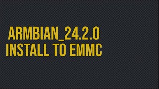 Armbian2420amlogics905xbookworm install emmc [upl. by Acino]