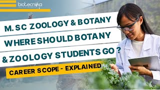 Where Should Botany amp Zoology Students go Career Scope Explained [upl. by Deva]