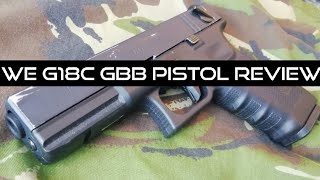 Get The Job Done WE G18C Gen 4 Airsoft GBB Machine Pistol Review [upl. by Ecilahc215]