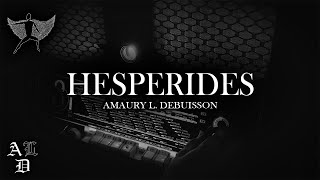 Hesperides  Amaury L Debuisson Official Video [upl. by Keraj]