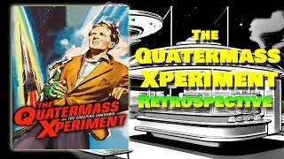 The Quatermass Xperiment 1955  Retrospective [upl. by Fernas487]