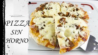 Como hacer pizza CASERA sin horno Receta para NIÑOS y ADULTOS Fácil y Rica [upl. by Phalan]