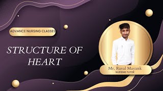 Structure of heart  Anatomy of heart   gujarati  advancenursingclasses5927 [upl. by Munmro893]