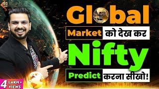 Global Market Analysis to Predict Nifty  Make Money in Stock Market Nasdaq SGXNifty [upl. by Licha387]