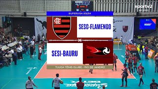 SESC FLAMENGO X SESIBAURU  SUPERLIGA FEMININA 2324 ❤❤❤AMO VÔLEI🏐🏐🏐 [upl. by Nylakcaj]