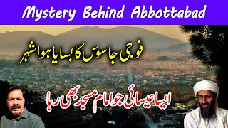 Abbottabad I City of Pines I Gateway to Heaven I Beauty amp Buried Mysteries I A Town inhabited by Spy [upl. by Lak667]