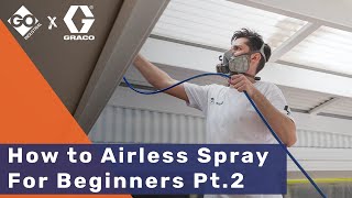 Essential Technique to Use Airless Paint Sprayers QuickStart Guide  Pt 2 [upl. by Lavena]